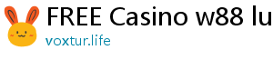 FREE Casino w88 luckyslots