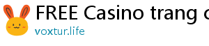 FREE Casino trang casino quốc tế poseurink